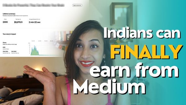 Indian Writers Can Finally Make Money From Medium